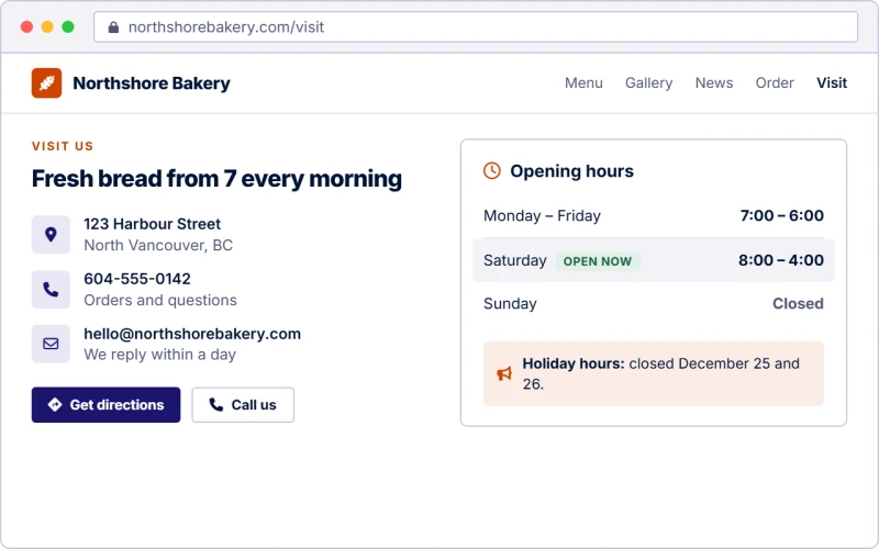 A bakery’s Visit page: its address, phone and email, opening hours with Saturday marked “Open now”, and a notice of holiday hours.